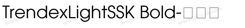 TrendexLightSSK Bold字体转换